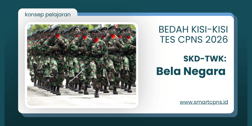 Bedah Kisi-kisi CPNS 2026 TWK – Bela Negara