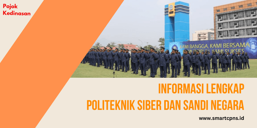 Informasi Lengkap Politeknik Siber dan Sandi Negara