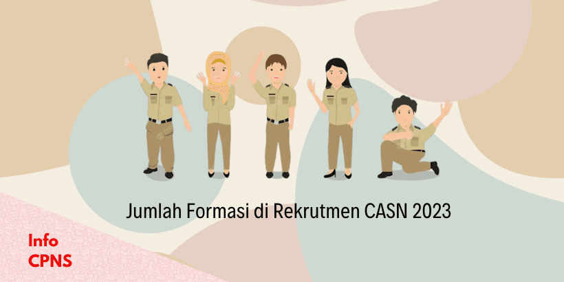 Jumlah Formasi di Rekrutmen CASN 2023