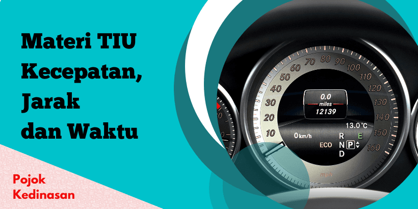 Materi TIU Jarak Waktu dan Kecepatan