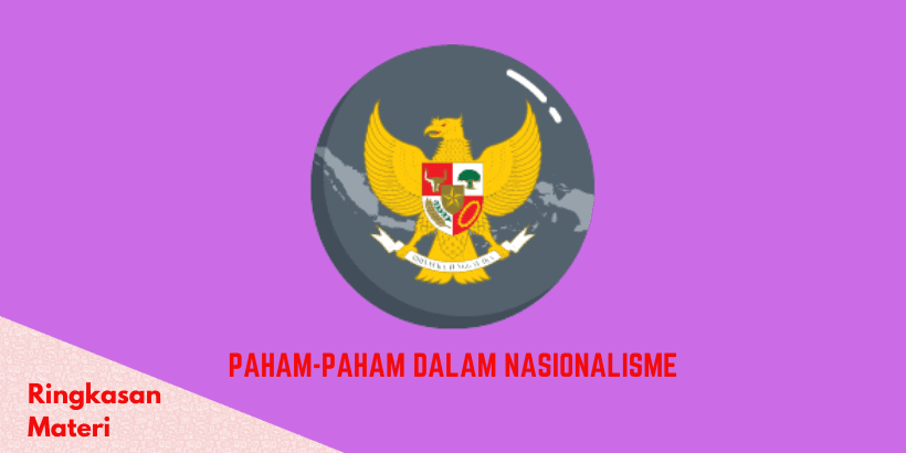 Paham yang Bertentangan dengan Nasionalisme