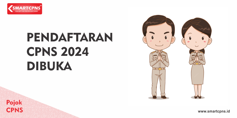 Pendaftaran CPNS 2024 Telah Dibuka