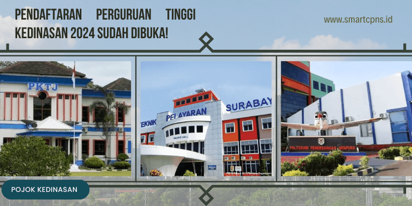 Pendaftaran Perguruan Tinggi Kedinasan 2024 Sudah Dibuka